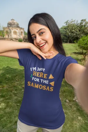 I'M Just Here For The Samosas Women's T-Shirt